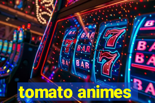 tomato animes